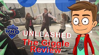 The Giggle Doctor Who Unleashed Review