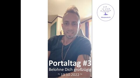 Portal Tag 13.10.2022 – Belohne dich großzügig ⭐️ TAG 3 ⭐️