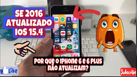 IPHONE SE 2016 NO IOS 15.4 - POR QUE OS IPHONES 6 E 6 PLUS NÃO ATUALIZAM? - CÂMERA PRETA RESOLVIDO