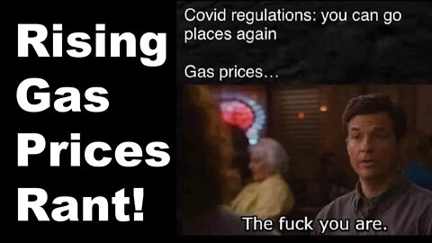 Rising Gas Prices Rant!