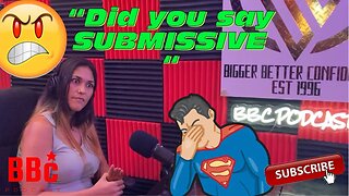 WOMEN ADVICE HOW TO GET GIRLS DATING 2022 W/SURPRISE ENDING @BBC PODCAST BIGGER BETTER CONFIDENCE