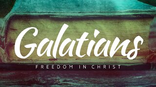 Galatians 6:7-18