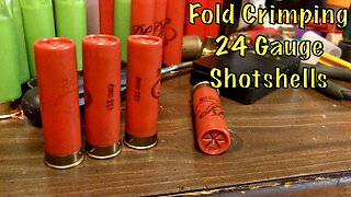 Fold Crimping 24 Gauge Shotshells