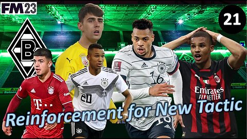 Massive Reinforcements For New Year 3 Tactic l Football Manager 23 l Borussia M'gladbach Episode 21