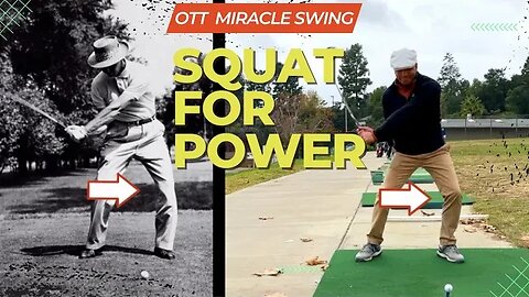 SNEAD SQUAT for POWER in the OVER THE TOP MIRACLE GOLF SWING!
