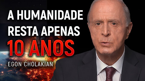 Apelo urgente de um cientista: O nosso planeta está à beira da autodestruição | Egon Cholakian