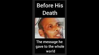 Before His Death || The Message He Gave To The Whole World || #shorts #ytshorts #viral #death