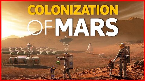 COLONIZATION OF MARS | SPACE COLONIZATION | SPACEX MARS COLONY | NASA'S PLAN TO COLONIZE MARS