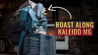 Kaleido M6 Coffee Roaster - Roast Along