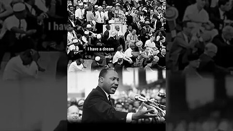 I have a Dream: Historic Speech by Martin Luther King Jr. at March on Washington