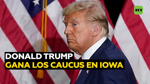 Trump gana los caucus en Iowa en un triunfo crucial en el inicio de la campaña presidencial