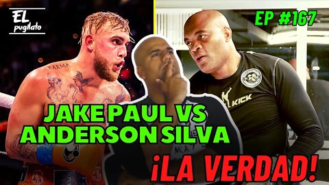 EP #167- La verdad sobre Jake Paul vs Anderson Silva