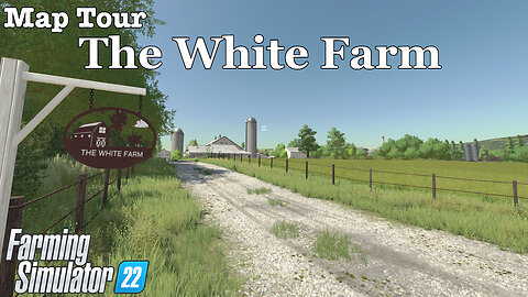 Map Tour | The White Farm | Farming Simulator 22