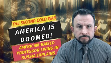 America has some nerve pointing fingers after what it has done - Why Russia will win Second Cold War
