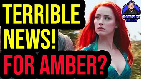 WOW! Amber Heard CUT from Aquaman 2... Maybe.