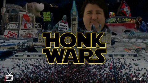 HONK WARS - 2/07/22