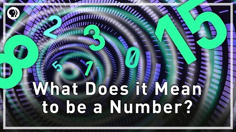 What Does It Mean to Be a Number? (The Peano Axioms)
