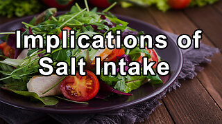 Health Implications of Salt Intake