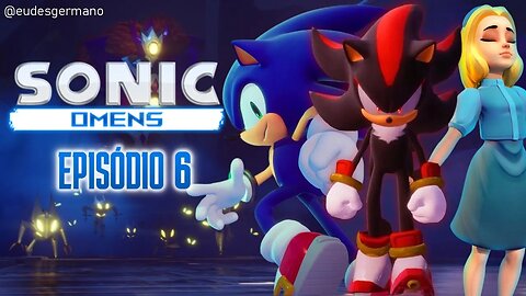 Sonic Omens Episódio 6 (Fangame)