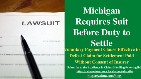 Michigan Requires Suit Before Duty to Settle