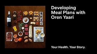 Developing Meal Plans with Oren Yaari