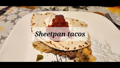 Sheetpan tacos so easy and delicious #tacos #threeriverschallenge