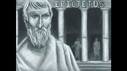 Epictetus - Lesson's for Life in Today's Culture