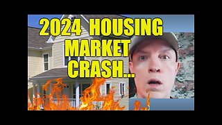 2024 HOUSING CRASH....MANY PEOPLE SEE A REAL ESTATE DISASTER COMING VERY SOON!