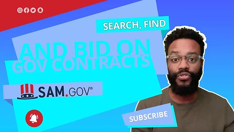 WATCH ME BID FOR CONTRACTS ON SAM GOV