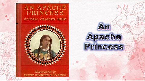 An Apache Princess - chapter 07