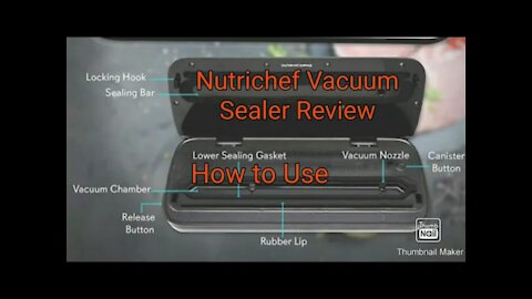 NUTRICHEF HOW TO use the Vacuum Sealer Product Review Amazon Product Review