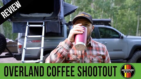 WHAT IS THE BEST COFFEE FOR OVERLANDERS | WILDLAND COFFEE, KUDU POUR OVER, STARBUCKS VIA, TRADER JOE