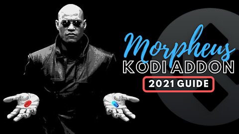 HOW TO INSTALL MORPHEUS ADDON ON KODI 19.1 MATRIX? (ON ANY DEVICE) - 2023 GUIDE