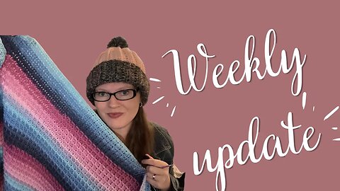 Weekly update: Finished projects, mini yarn haul, current new WIPs