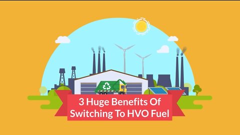 3 Huge Benefits Of Switching To HVO Fuel