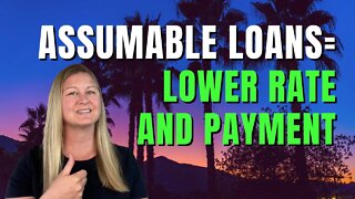 Assuming a Low Interest Rate Loan - San Diego Real Estate