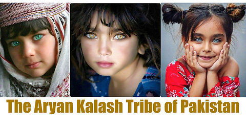 The Aryan Kalash Tribe of Pakistan - Sepehr