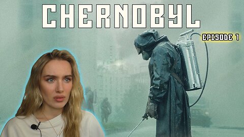 Russian Girl From Chernobyl Zone Watches Chernobyl Episode 1 For The First Time!!!