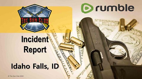 Incident Report - Idaho Falls