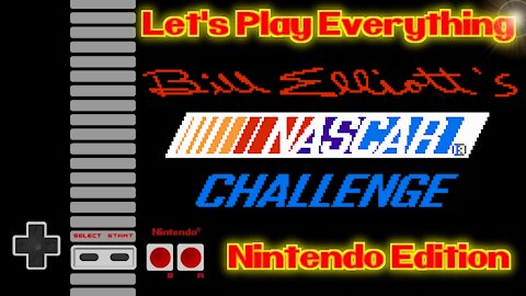 Let's Play Everything: Bill Elliott's NASCAR Challenge