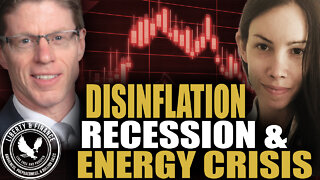 Disinflation, Recession, & Energy Crisis | Lyn Alden