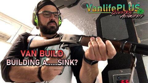 Van Build - Sink and Firing Range