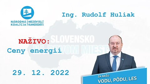 NAŽIVO 29. 12. 2022 Ceny energií | predseda NK/NEKA Ing. Rudolf Huliak.