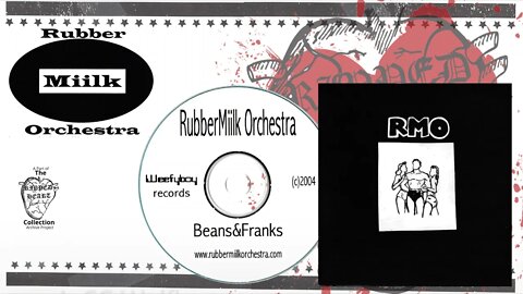 Rubber Miilk Orchestra 💿 Beans and Franks. Full 2004 CD EP. Psycho Trash band from Detroit R.M.O.