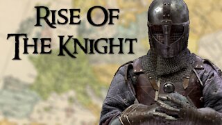 Rise of the Knight: Western Europe's Most Dominant Warrior