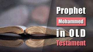 Prophet Mohammed in the Old Testament