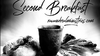 Second Breakfast: Bold Obedience