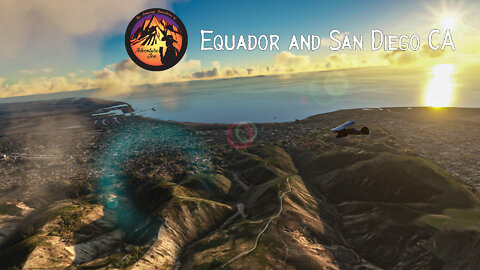 Flying Ecuador and the Coast of San Diego