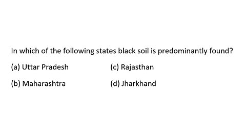 MCQ In which of the following states black soil is predominantly found