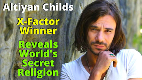 X Factor Winner Reveals World's Secret Religion - by Altiyan Childs